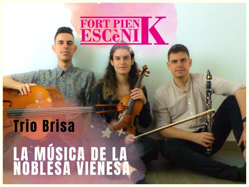 LA MSICA DE LA NOBLEZA VIENESA - por Trio Brisa - FORT PIENC ESCNIK 2023
