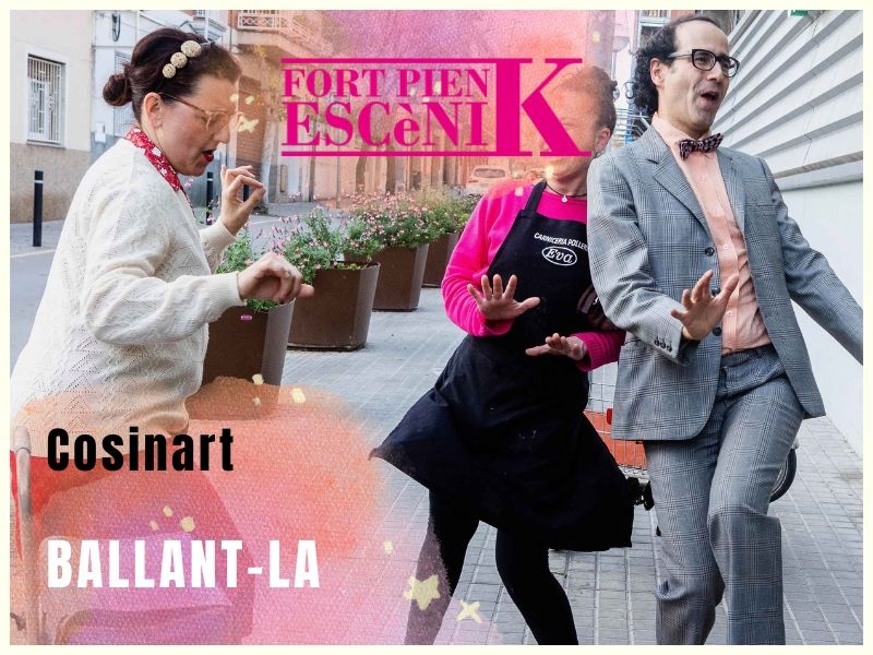 BALLANT-LA!  de Cosinart - FORT PIENC ESCNIK 2023