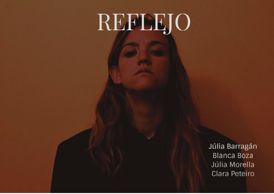 'Reflejo' de Júlia Barragán Perich, Blanca Boza Martínez, Júlia Morella Geli i Clara Peteiro García.