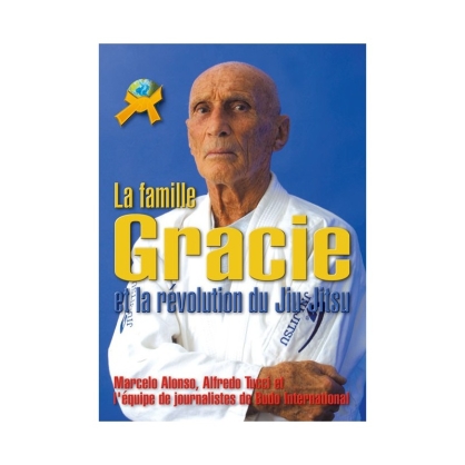 LIBRO : La famille Gracie et la revolution du Jiu Jitsu