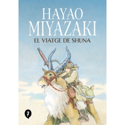 EL VIATGE DE SHUNA (Hayao Miyazaki) edici en catal