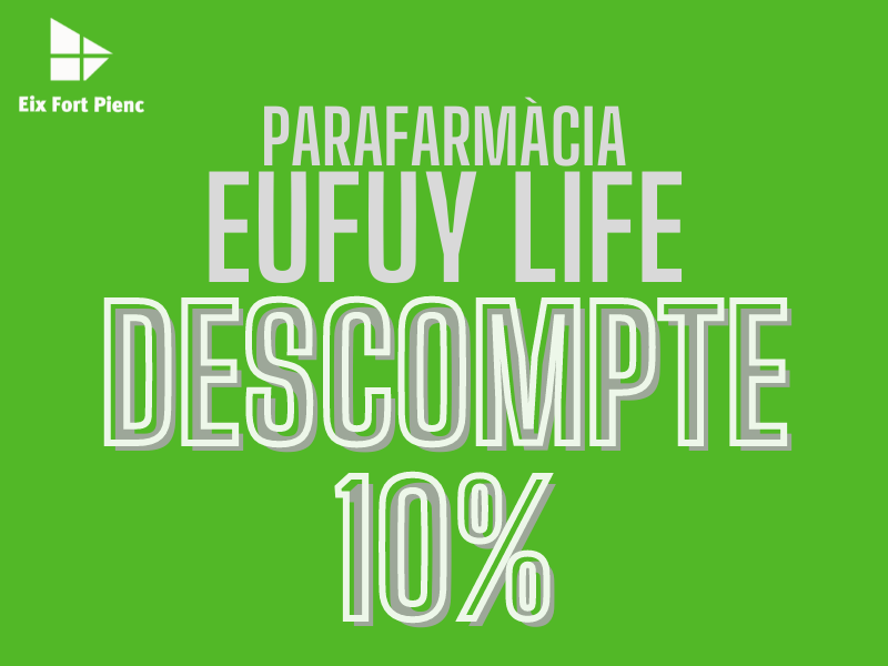 PARAFARMÀCIA EUFUY LIFE - 10% de descompte en tots els seus productes